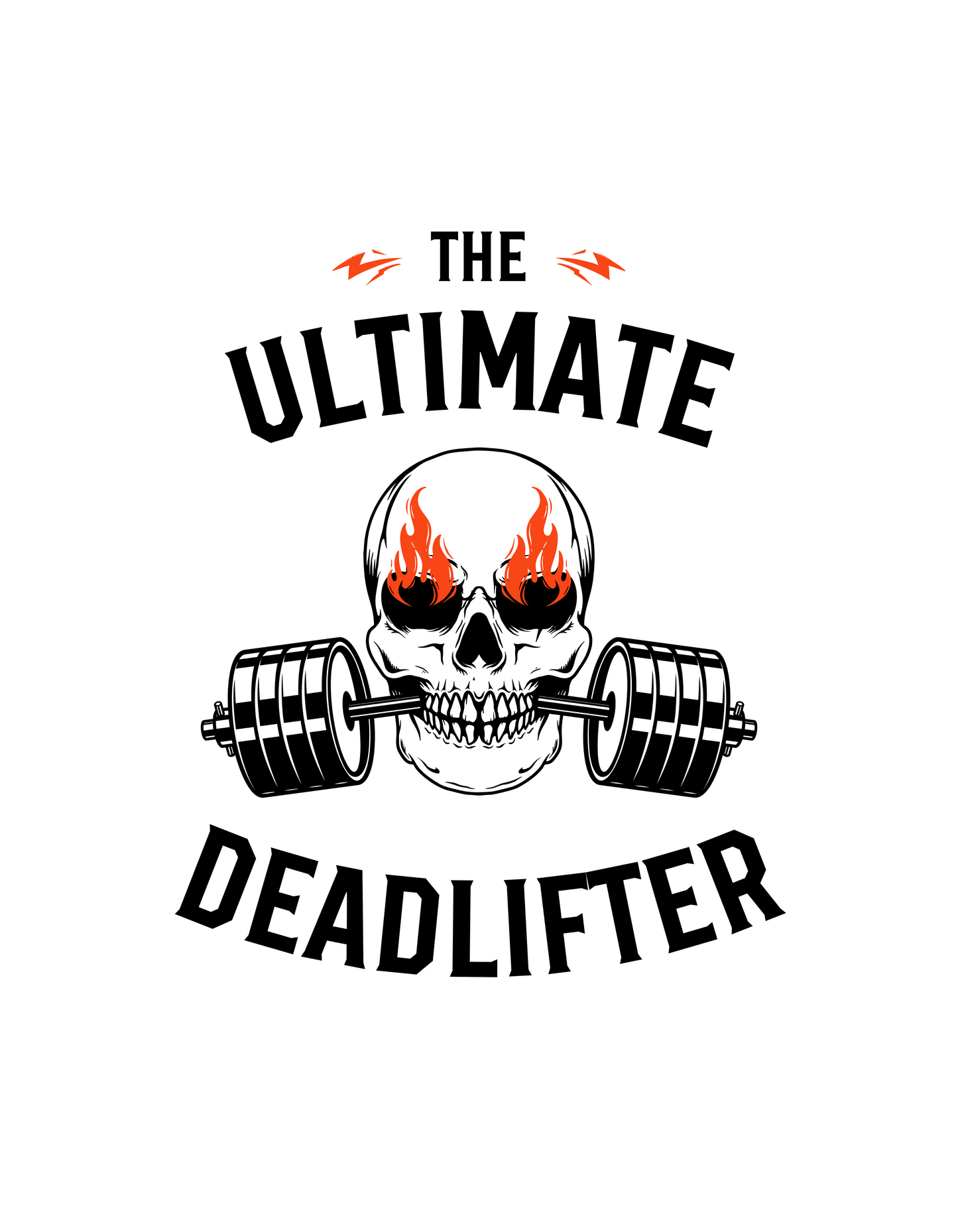 THE ULTIMATE DEADLIFTER WHITE- COTTON T-SHIRTS