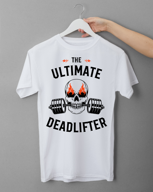 THE ULTIMATE DEADLIFTER WHITE- COTTON T-SHIRTS